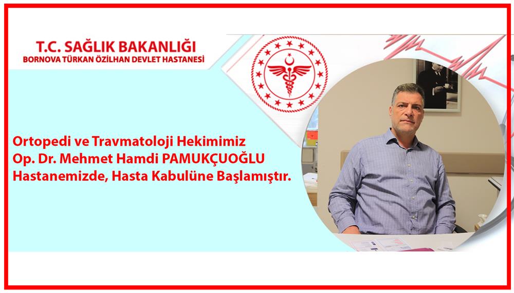 Op. Dr. Mehmet Hamdi PAMUKÇUOĞLU